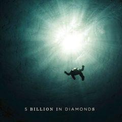 5 Billion in Diamond - 5 Billion In Diamonds