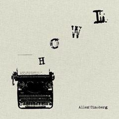 Allen Ginsberg - Reads Howl & Other Poems  180 Gram, Deluxe Editio