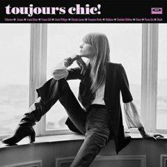 Toujours Chic: More - Toujours Chic: More French Girl Singers of 1960S [New Viny