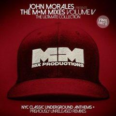 John Morales - John Morales Presents M+m Mixes 4 - Ultimate Coll