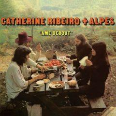 Ribeiro,Catherine / Alpes - Ame Debout