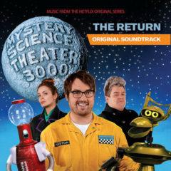 Mystery Science Thea - Mystery Science Theater 3000: Return Original Soundtrack