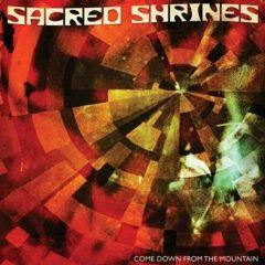 Sacred Shrines - Come Down The Mountain