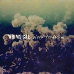 Whimsical - Sleep To Dream  Black