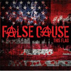 False Cause - This Flag (7 inch Vinyl) Extended Play