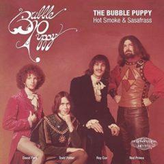 Bubble Puppy - Hot Smoke & Sasafrass (Signature 7 Series) (7 inch Vinyl)