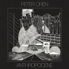 Peter Oren - Anthropocene (clear W/ Black Splatter Vinyl)  Indie Excl