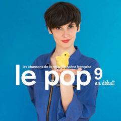 Various Artists - Le Pop 9: Au Debut (Various Artists)  2 Pack