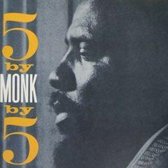 Thelonious Monk - 5 By 5 By Monk