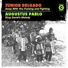 Junior Delgado - Away with You Fussing & Fighting