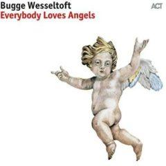 Bugge Wesseltoft - Everybody Loves Angels