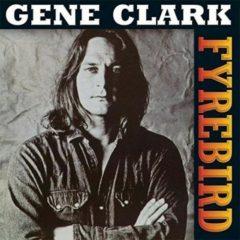 Gene Clark - Firebyrd  180 Gram,