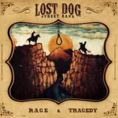 Lost Dog Street Band - Rage & Tragedy  Digital Download