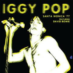 Iggy Pop - Santa Monica 77 Featuring David Bowie