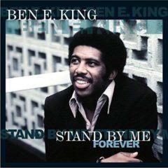 Ben E. King - Stand By Me Forever  180 Gram,