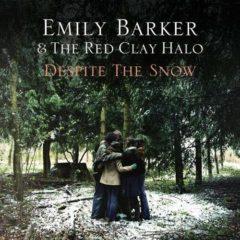 Emily Barker & the Red Clay Halo - Despite The Snow