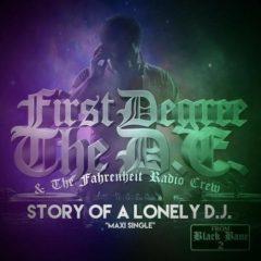 First Degree the D.E - Story Of A Lonely D.J.(X) [New CD]