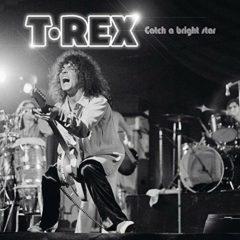 T. Rex, T.Rex - Catch A Bright Star (live In Cardiff)  Clear Vinyl