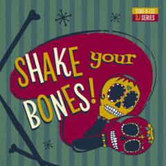 Various Artists - Shake Your Bones: Stag-O-Lee DJ Set Vol. 2 (Various Artists) [