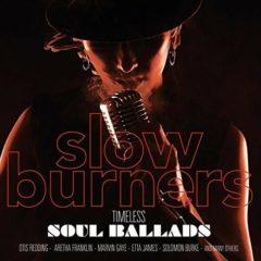 Various Artists - Slow Burners: Timeless Soul Ballads / Various  H