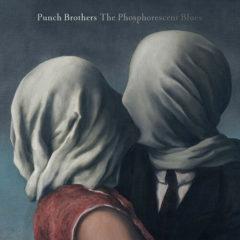Punch Brothers - Phosphorescent Blues  Digital Download