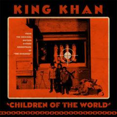 King Khan - Children Of The World (7 inch Vinyl)