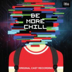 Joe Iconis - Be More Chill (Original Cast Recording)
