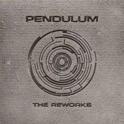 Pendulum - Reworks