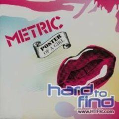 Metric - Poster Of A Girl (7 inch Vinyl)