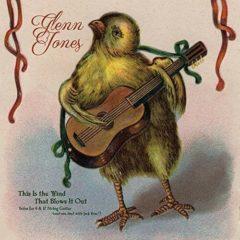 Glenn Jones - This Is The Wind That Blows It Out  Digital Download