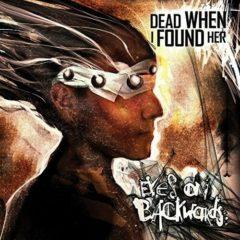 Dead When I Found Her - Eyes On Backwards  Colored Vinyl