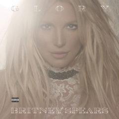 Britney Spears - Glory  Explicit, Deluxe Edition