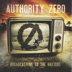 Authority Zero - Broadcasting To The Nation