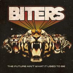 The Biters - The Future Ain't What It Used To Be