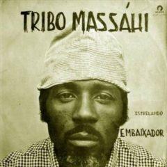 Tribo Massahi - Estrelando Embaixador  Brazil - Import