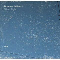 Dominic Miller - Silent Light