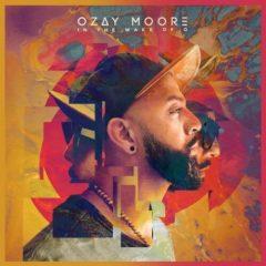 Ozay Moore - In The Wake Of O  Orange