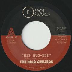 Mad Geezers - Hip-Hug-Her / Girl of My Dreams (7 inch Vinyl)