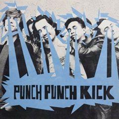 Punch Punch Kick - Punch Punch Kick