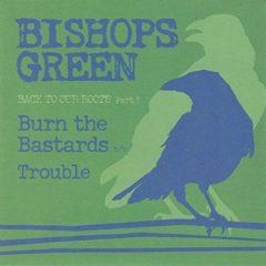 Bishops Green - Back To Our Roots (part 1)