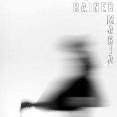 Rainer Maria - RAINER MARIA  180 Gram