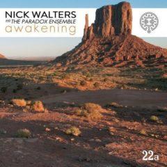 Walters,Nick / Paradox Ensemble - Awakening