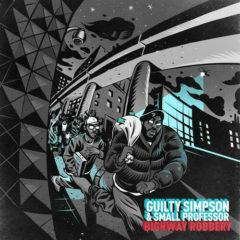 Guilty Simpson / Small Professor - Highway Robbery  Black