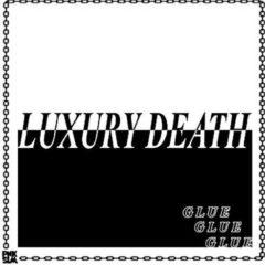 Luxury Death - Glue  10, Colored Vinyl