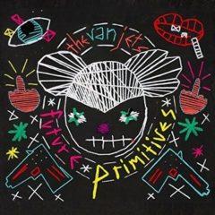 The Van Jets - Future Primitives  With CD