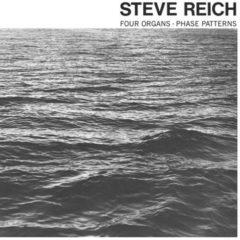 Steve Reich - Four Organs / Phase Patterns