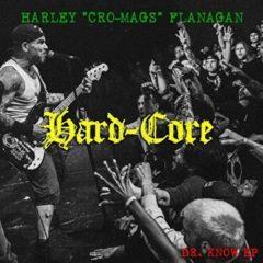 Harley Flanagan - Hard Core