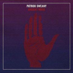 Patrick Sweany - Ancient Noise   Digital Downlo