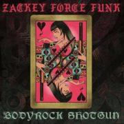 Zackey Force Funk - Bodyrock Shotgun