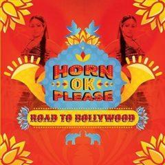 Various Artists - Horn Ok Please: The Road To Bollywood / Various